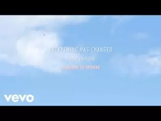 Taylor Swift ft. Ed Sheeran - Everything Has Changed (Taylor's Version) (Lyric Video)