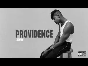 LADIPOE - Providence (Official Audio)