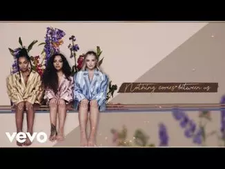 Little Mix - Between Us (Lyric Video)