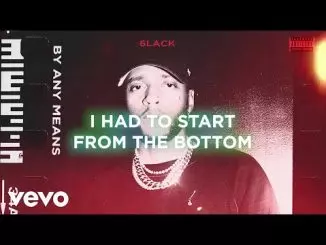 6LACK - By Any Means (Official Lyric Video)