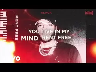 6LACK - Rent Free (Official Lyric Video)