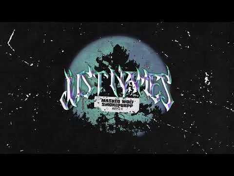Masked Wolf ft. Smokepurpp - Just Names (Remix)