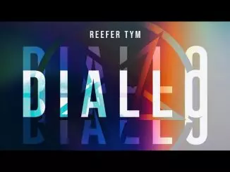 Reefer Tym - Diallo [Official Audio]