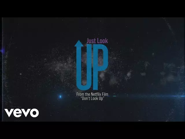 Ariana Grande & Kid Cudi - Just Look Up (From 'Don’t Look Up') (Official Lyric Video)