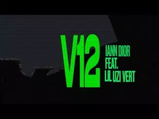 iann dior -  v12 (ft. Lil Uzi Vert) ​(Official Lyric Video)