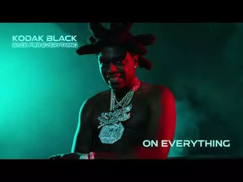Kodak Black - On Everything [Official Audio]
