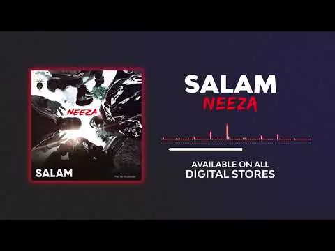 Neeza - Salam [Audio]