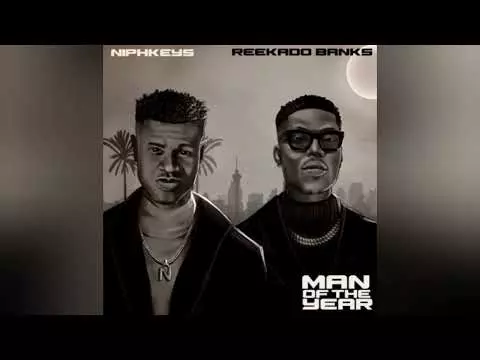Niphkeys ft. Reekado Banks – Man Of The Year