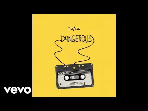 T-Classic - Dangerous (Official Audio)