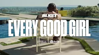 Youtube downloader Blxst - Every Good Girl (Official Music Video)