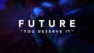 Youtube downloader Future - You Deserve It (Official Lyric Video)