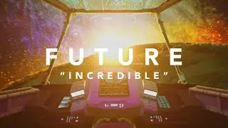 Youtube downloader Future - Incredible (Official Lyric Video)