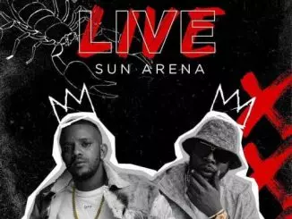 EP: DJ Maphorisa & Kabza De Small – Scorpion Kings Live Sun Arena