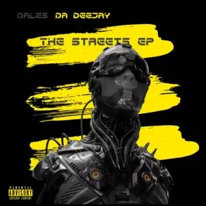 EP: DaLes Da Deejay – The Streets