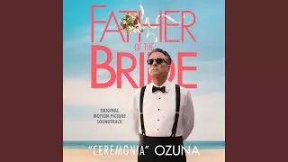Youtube downloader Ceremonia (from "Father of the Bride")