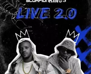 EP: DJ Maphorisa & Kabza De Small – Scorpion Kings Live Sun Arena 2.0