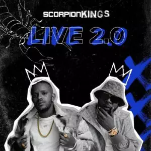 EP: DJ Maphorisa & Kabza De Small – Scorpion Kings Live Sun Arena 2.0