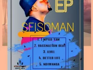 EP: Sfisoman – I Mpilo Yam