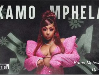 Kamo Mphela - Darlie Mp3 Download